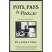 Pots, Pans & Peace--The Legacy of Margaret Corey