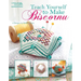 Teach Yourself to Make Biscornu: 9 Designs
