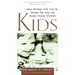 Kids: How Biology and Culture Shape the Way We Raise Young Children