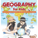 Geography for Kids Continents, Places and Our Planet Quiz Book for Kids Children's Questions & Answer Game Books