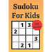 Sudoku For Kids: Easy Sudoku, Mind Training, Avtivity Book, Fun For Kids, Sudoku 4x4 For Kids, Logical Game, Child Development.