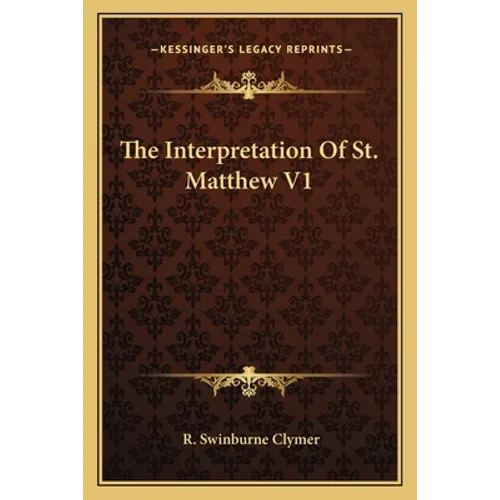 The Interpretation Of St. Matthew V1