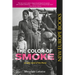 The Color of Smoke