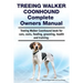 Treeing Walker Coonhound Complete Owners Manual. Treeing Walker Coonhound book for care, costs, feeding, grooming, health and training.