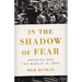 In the Shadow of Fear: America and the World in 1950