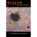 Museum Careers: A Practical Guide for Students and Novices