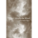 Mostly the Wind