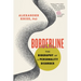 Borderline: The Biography of a Personality Disorder