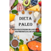 Dieta Paleo: Recetas Fáciles De Mejorar Con La Dieta Paleo Para Principiantes en La Dieta Paleo
