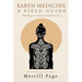 Earth Medicine: Healing in Seasons and Cycles