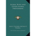 Astral Body and Other Astral Phenomena