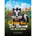 Charlie, The Skunk Who Never Stunk