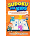 Sudoku For Kids: 350+ Easy Sudoku Puzzles For Smart Kids, 4x4, 6x6 And 9x9 With Solutions!