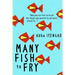 Many Fish to Fry