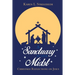 A Sanctuary in Our Midst: Christmas Reflections on Jesus