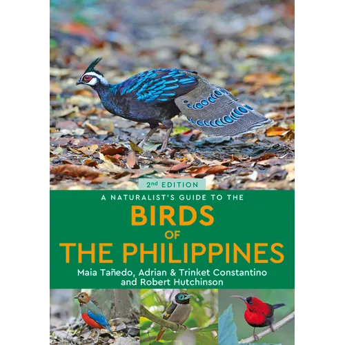 A Naturalist's Guide to the Birds of the Philippines
