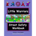 The Little Warriors Street Safety Workbook: Economy Edition: Street Smarts and Self-Defense for KIds