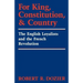 For King, Constitution, and Country: The English Loyalists and the French Revolution