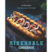Riverdale Cookbook: The Chock'lit Kitchen