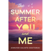 The Summer After You and Me