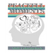 Peaceful Moments: Coloring Book for Adults