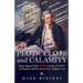 PLOTS, CLOTS and CALAMITY: Being Captain Cook's TRUE Account of H.M.S. Endeavour and Her Crew in the Antipodes 1770