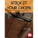 Stick It to Your Chops: Exercises to Propel Your Drumming Technique Above and Beyond