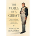The Voice of a Great - Selections from the Proclamations, Speeches and Correspondence of Napoleon Bonaparte
