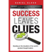 Success Leaves Clues: Standing on the Shoulders of the World's Greatest Thought Leaders