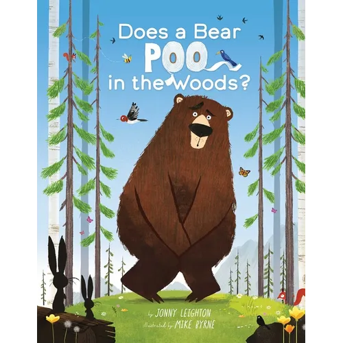 Does a Bear Poo in the Woods?