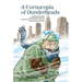 A Cornucopia of Dunderheads: A Parody of the Novel A CONFEDERACY OF DUNCES by John Kennedy Toole, with a Foreword by Franz-Heinrich Katecki