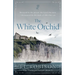 The White Orchid: Edelweiss Series Book 3