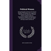 Political Women: Being Biographical Notices Of Anne De Bourbon, The Duchess De Longueville, The Duchess De Chevreuse, Princess Palatine