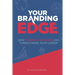 Your Branding Edge: How Personal Branding Can Turbocharge Your Career