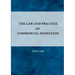 The Law and Practice of Commercial Mediation