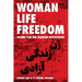 Woman Life Freedom: Poems for the Iranian Revolution