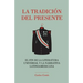 La tradición del presente: El fin de la literatura universal y la narrativa latinoamericana