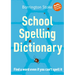 School Spelling Dictionary