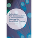 Rethinking Anti-Discriminatory and Anti-Oppressive Theories for Social Work Practice