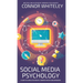 Social Media Psychology: A Guide To Clinical Psychology, Cyberpsychology And Depression