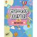 Gratitude Journal for Awesome Kids