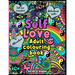 Self Love adult colouring book: Affirmations, self love reminders, motivational quotes