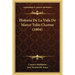 Historia De La Vida De Marco Tulio Ciceron (1804)