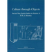 Culture Through Objects. Ancient Near Eastern Studies in Honour of P.R.S. Moorey