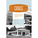 The Garage: Automobility and Building Innovation in America's Early Auto Age