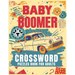 Baby Boomer Crossword Puzzles Book For Adults: 1950s, 1960s, 1970s,1980s and 1990s for Adults Memorable Events About Music, TV, Movies, Sports, People