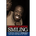 I Never Stopped Smiling: The inspirational autobiography of Kevin Daley, formerly known as Harlem Globetrotter great "Special K"