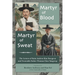 Martyr of Blood, Martyr of Sweat: The Letters of Saint Andrew Kim Dae-geon and Venerable Father Thomas Choe Yang-eop
