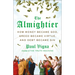 The Almightier: How Money Became God, Greed Became Virtue, and Debt Became Sin