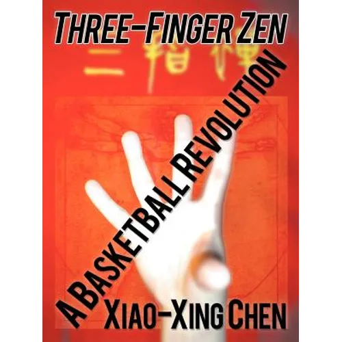 Three-Finger Zen: A Basketball Revolution